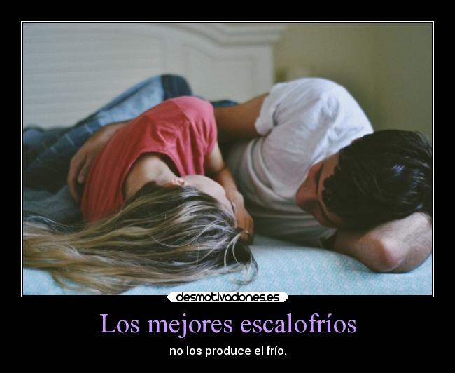 Los mejores escalofríos -