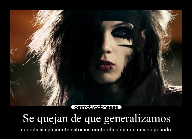 Se quejan de que generalizamos -