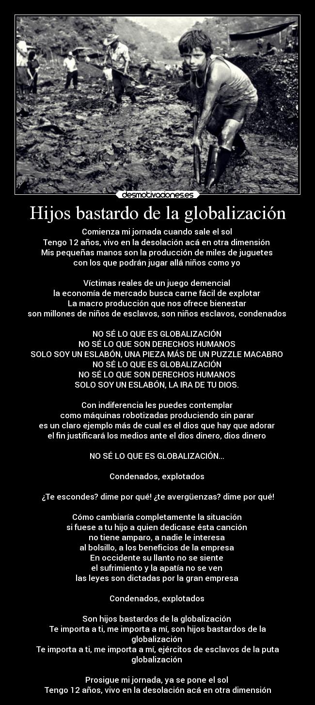 Hijos bastardo de la globalización Desmotivaciones