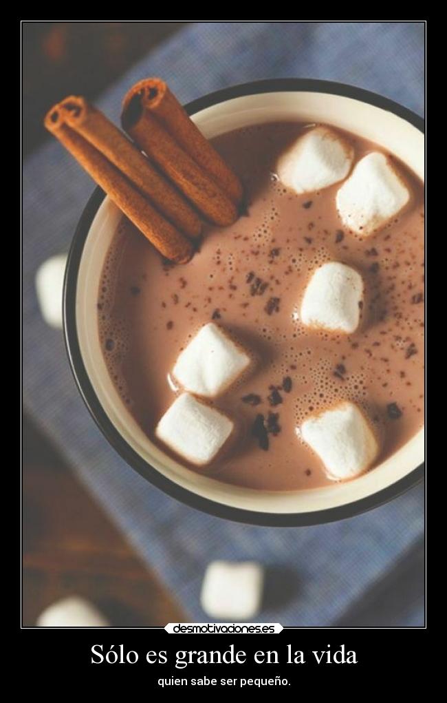 Sólo es grande en la vida -