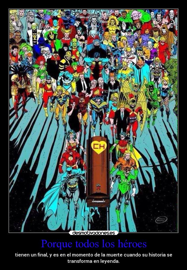 Porque todos los héroes -