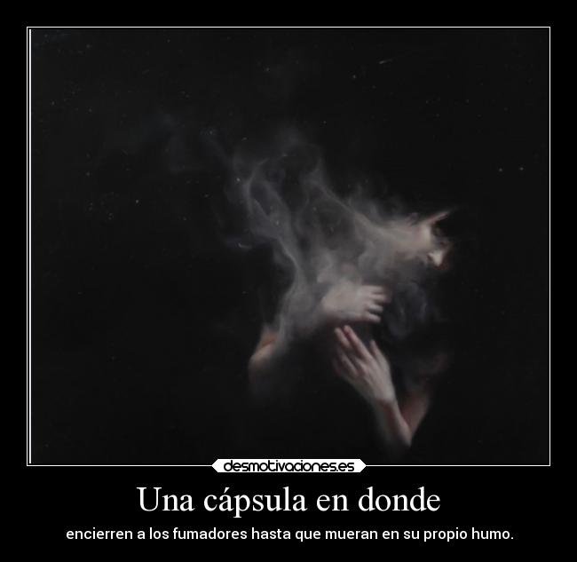 Una cápsula en donde -