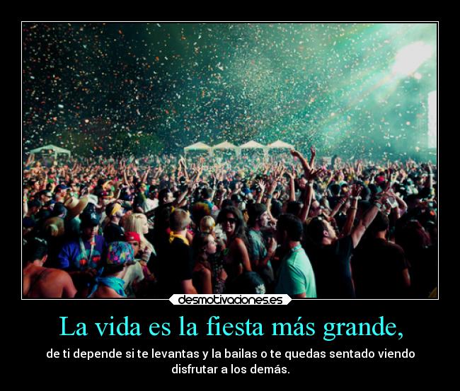 carteles vida fiesta mundo humor ideas esperanza deseos destino confianza corazon ayuda amor amigos alma abrazos alegria desmotivaciones