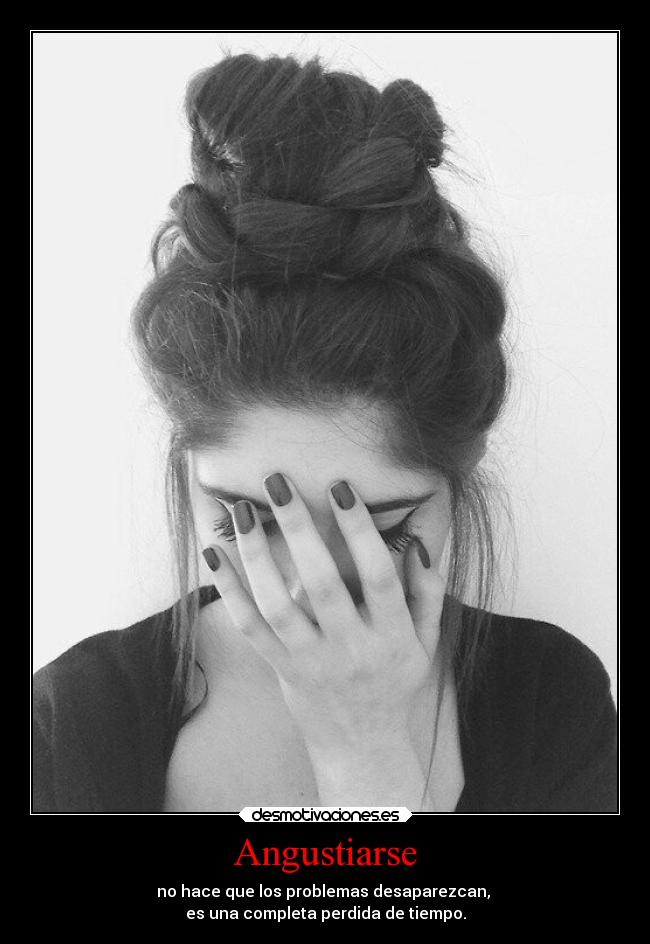 Angustiarse - 