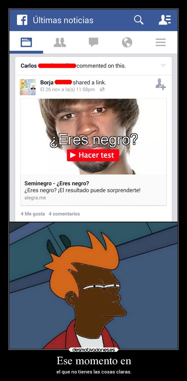 Ese momento en - el que no tienes las cosas claras.