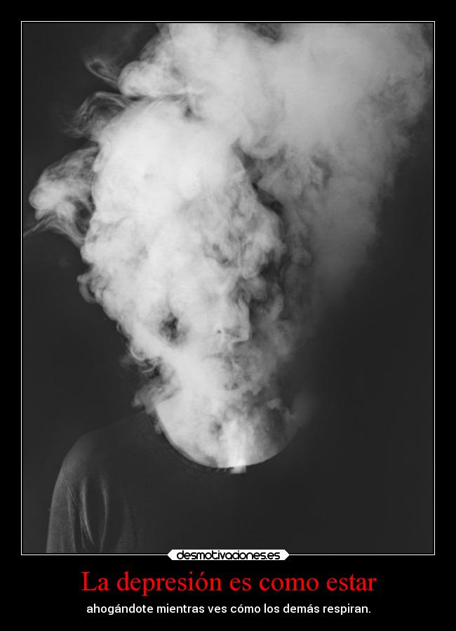 La depresión es como estar - 
