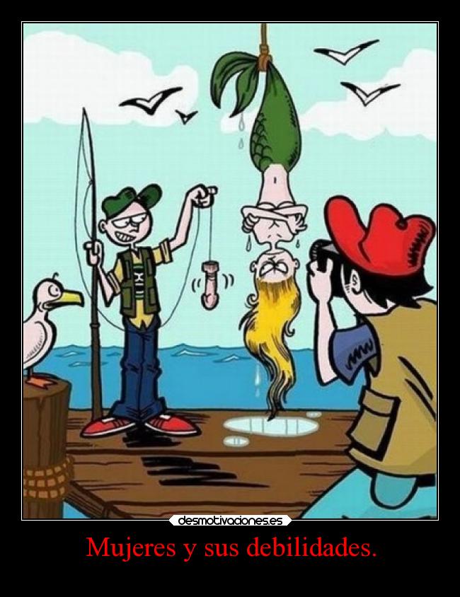 Mujeres y sus debilidades. - 