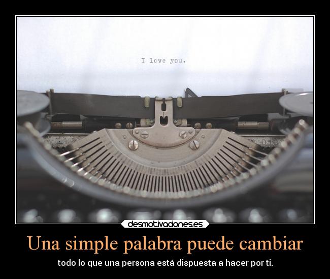 Una simple palabra puede cambiar -