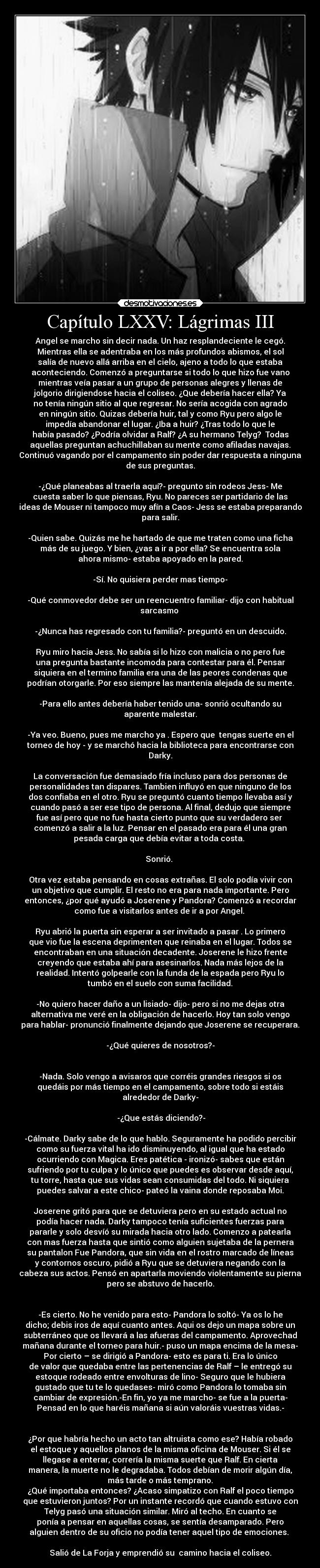 Capítulo LXXV: Lágrimas III -