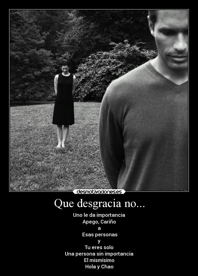 Que desgracia no... - 