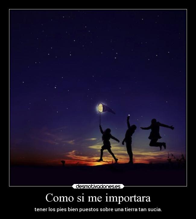 Como si me importara -