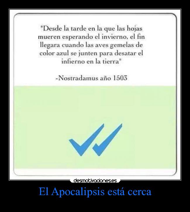 El Apocalipsis está cerca - 