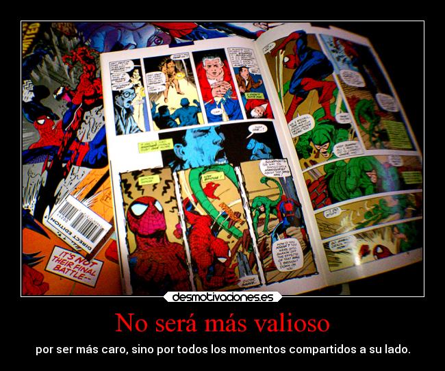 No será más valioso -