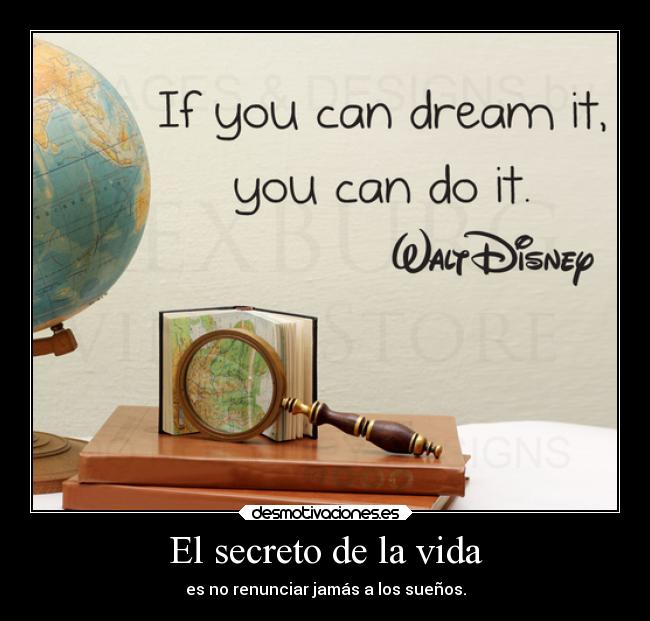 carteles vida walt disney secreto suenos dream desmotivaciones