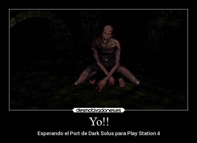Yo!! - Esperando el Port de Dark Solus para Play Station 4