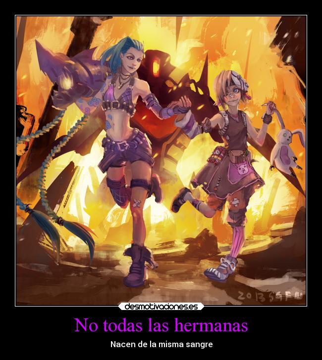 No todas las hermanas - Nacen de la misma sangre