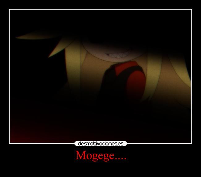 Mogege.... -