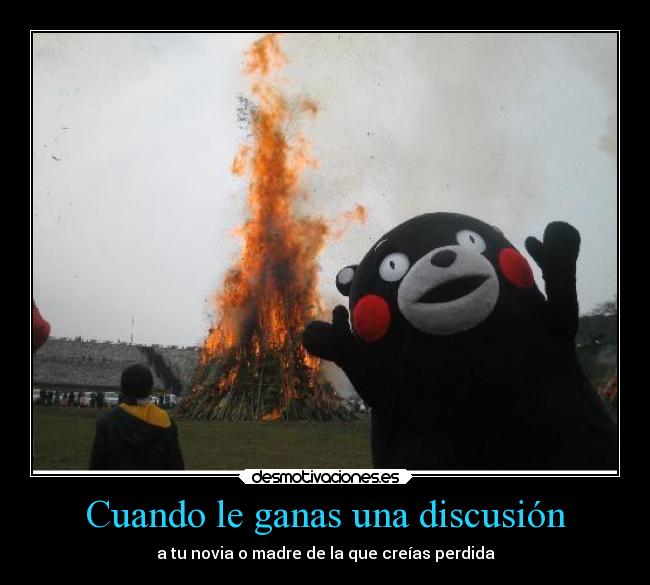Cuando le ganas una discusión -