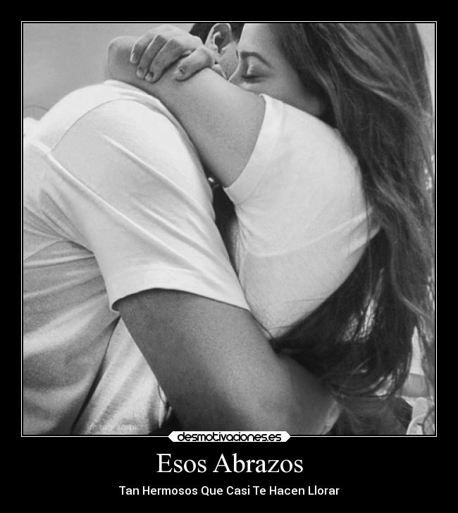 Esos Abrazos -