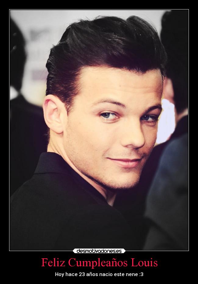 Feliz Cumpleaños Louis - 