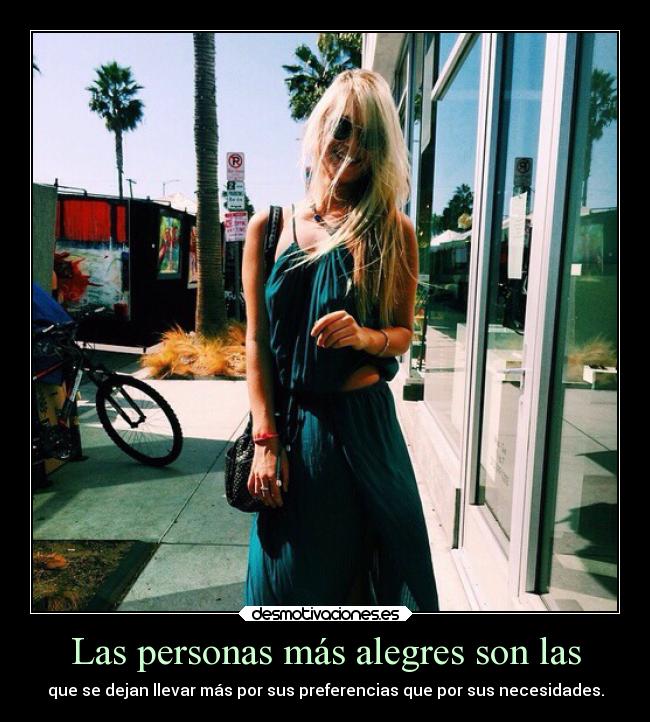 Las personas más alegres son las - 