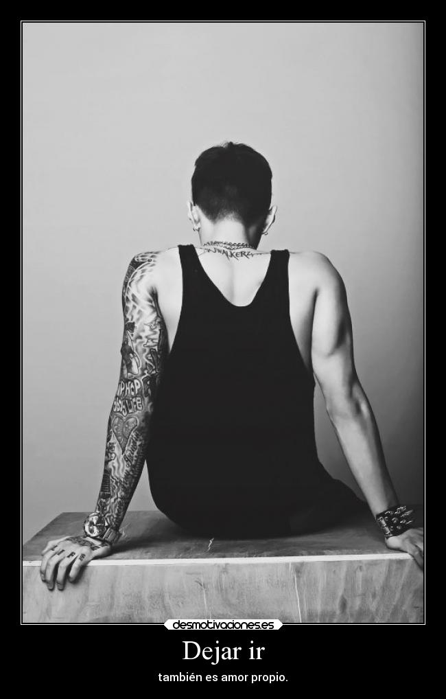 Dejar ir - también es amor propio.