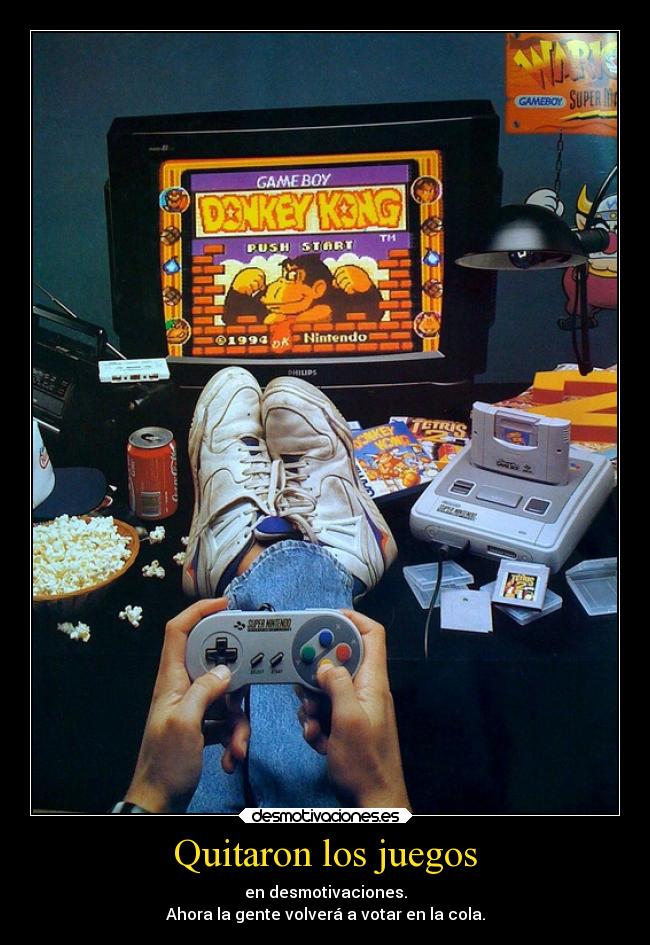 Quitaron los juegos - en desmotivaciones.
Ahora la gente volverá a votar en la cola.