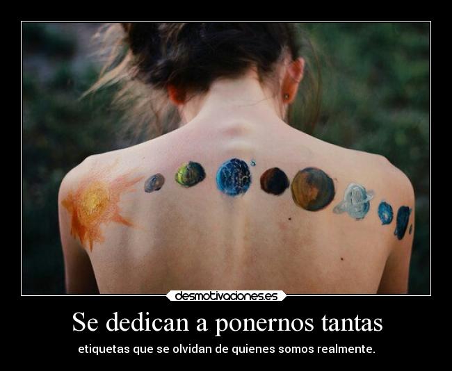 Se dedican a ponernos tantas -