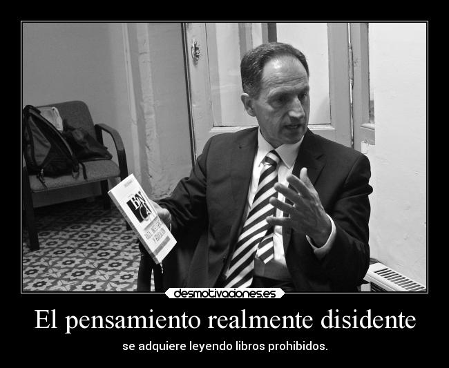 El pensamiento realmente disidente - 