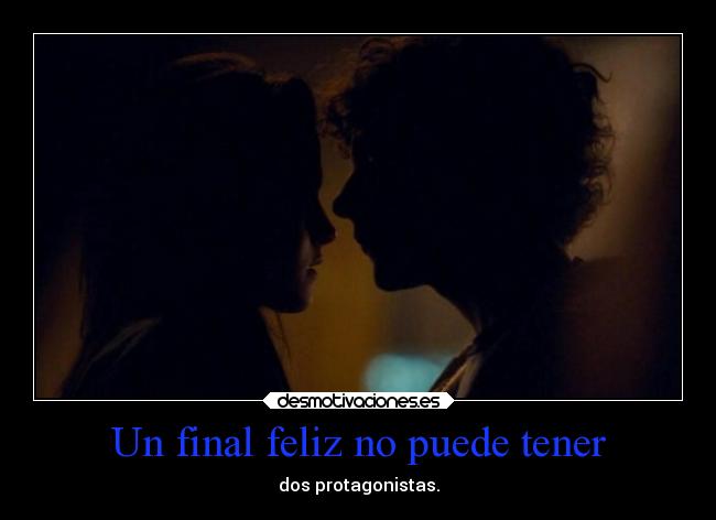 Un final feliz no puede tener -