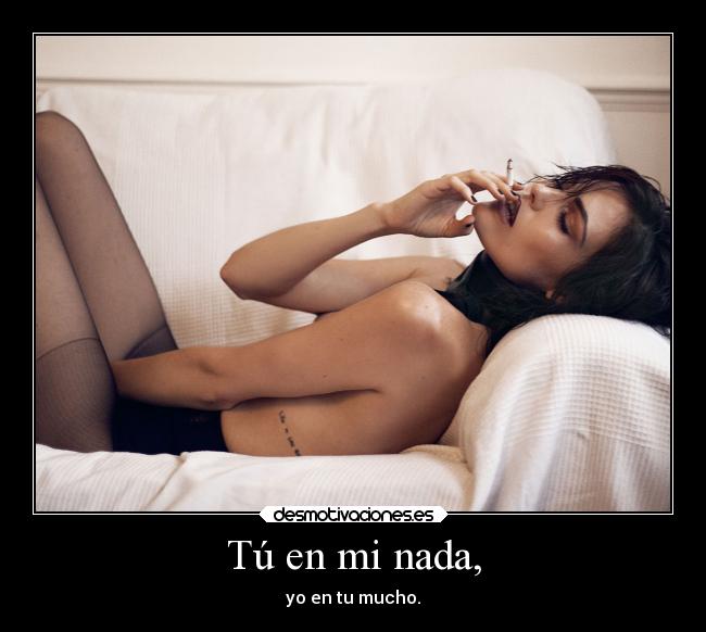 Tú en mi nada, - 