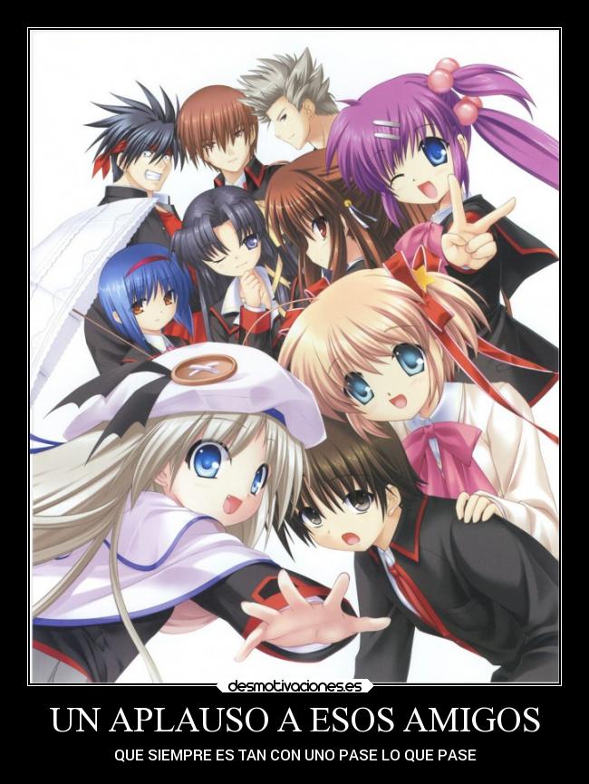 UN APLAUSO A ESOS AMIGOS -