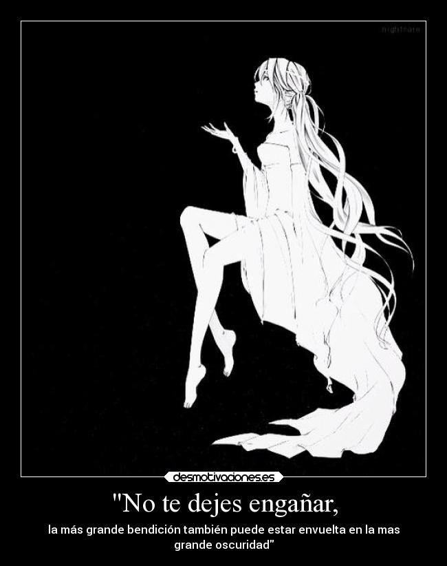 No te dejes engañar, -