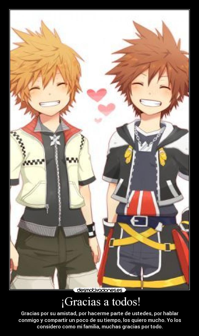 carteles amigos anime ultimo cartel del ano los quiero cuidense mucho sora roxas desmotivaciones