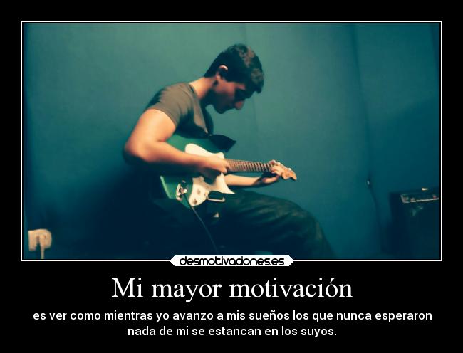 Mi mayor motivación - 