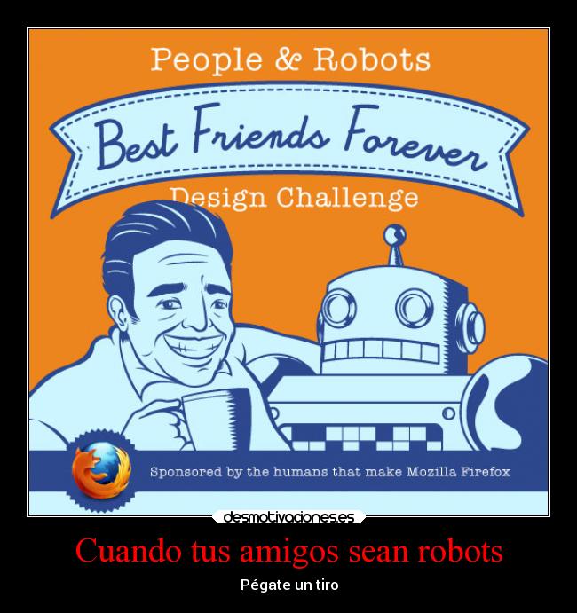 Cuando tus amigos sean robots - 