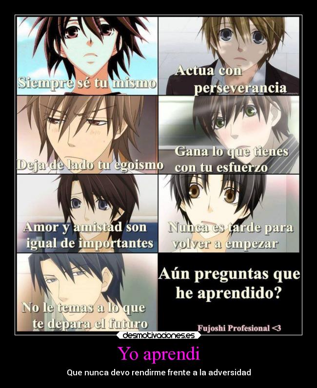 Yo aprendi - Que nunca devo rendirme frente a la adversidad