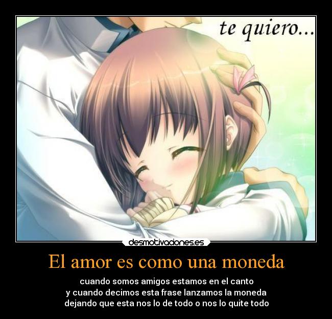 El amor es como una moneda -