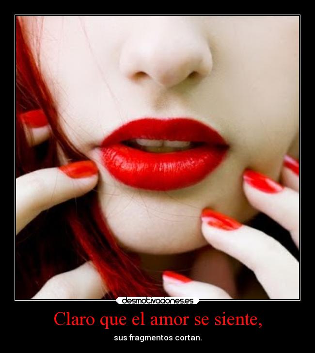 Claro que el amor se siente, - 