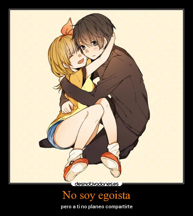 No soy egoista -