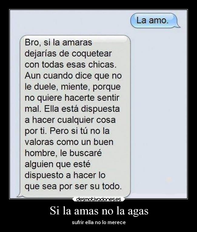 Si la amas no la agas -