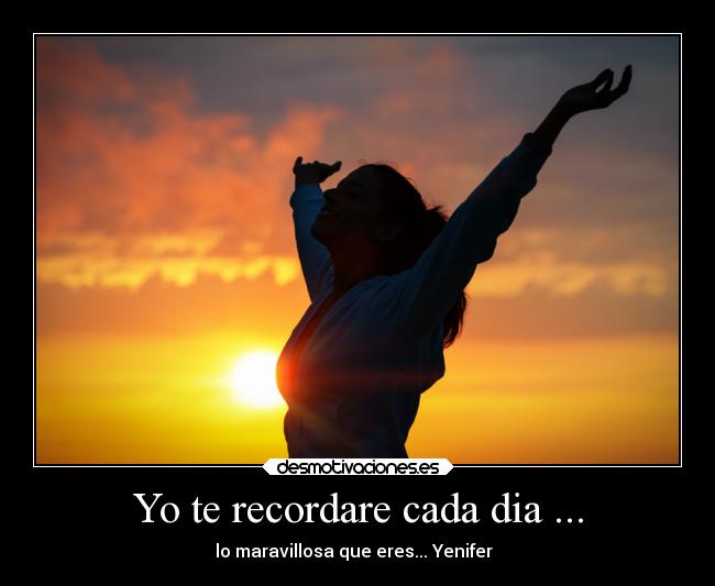Yo te recordare cada dia ... -