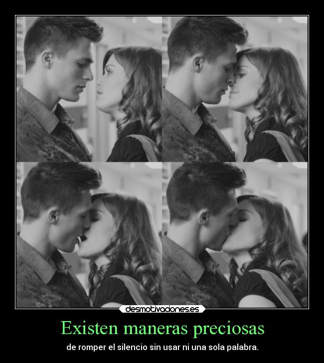 Existen maneras preciosas - 