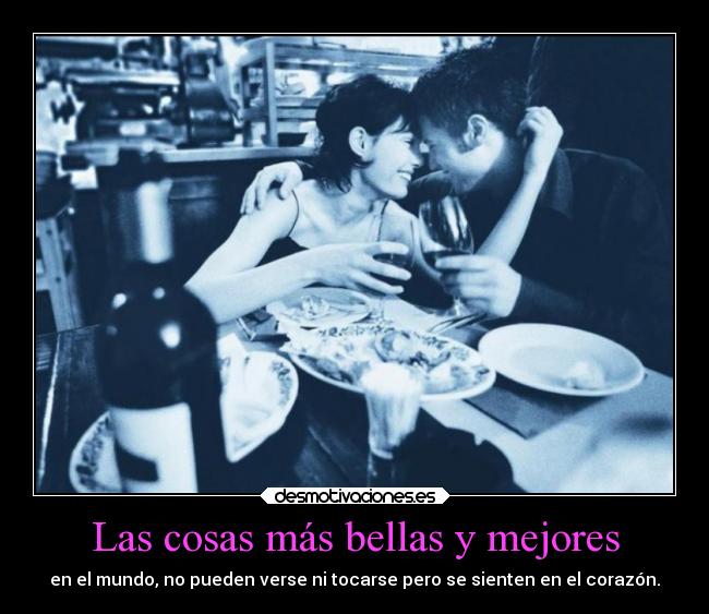 Las cosas más bellas y mejores -