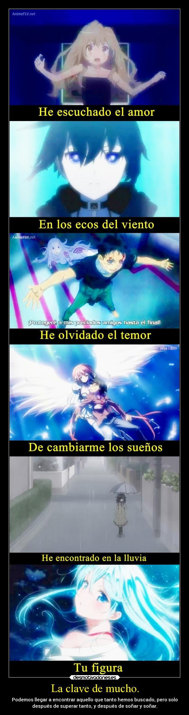 La clave de mucho. -