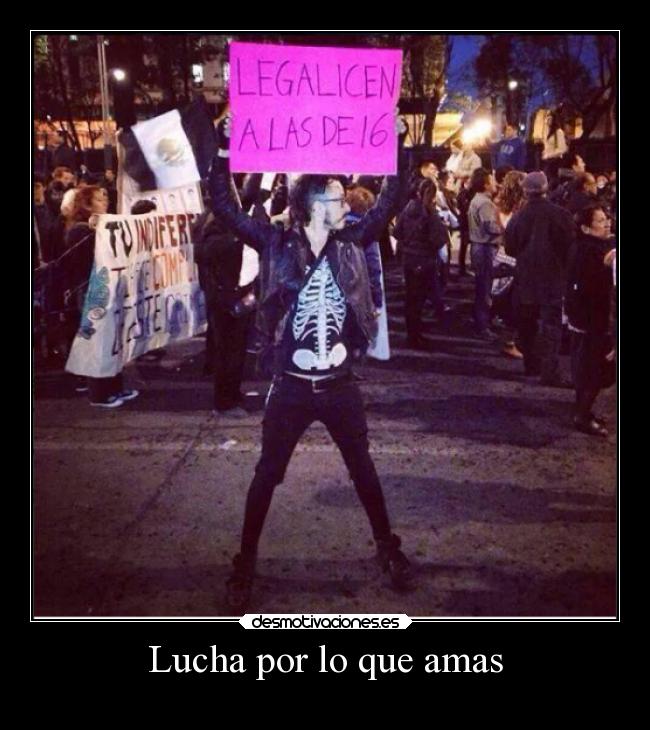 Lucha por lo que amas - 