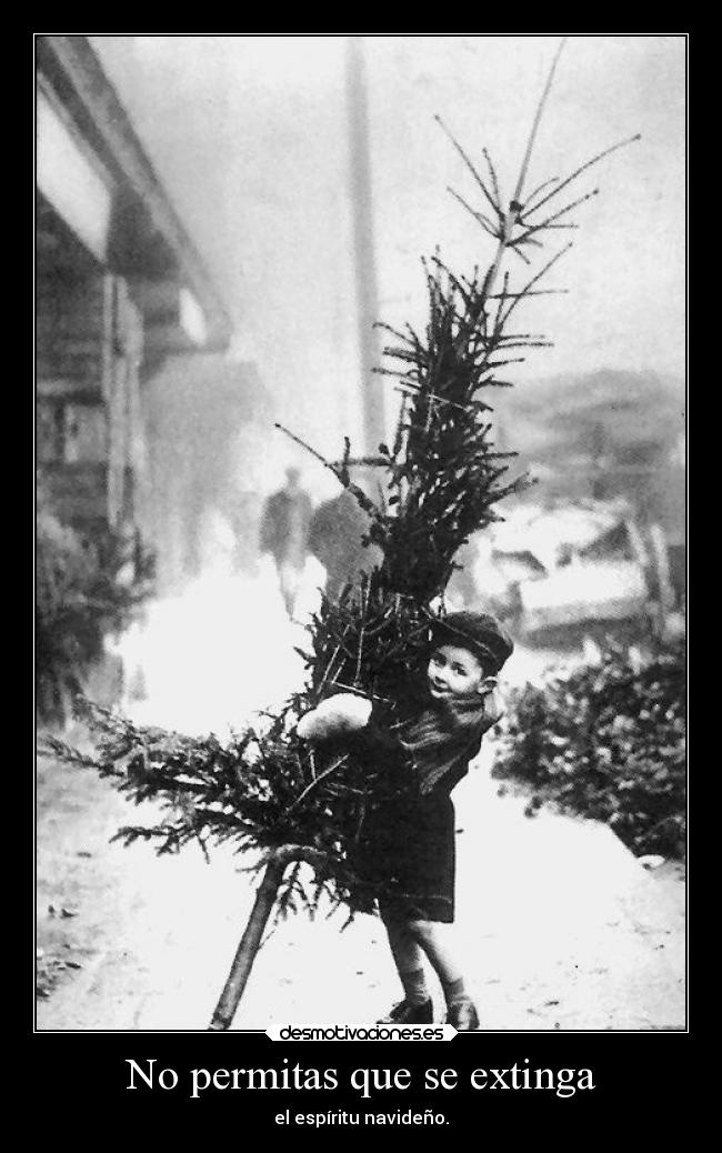 No permitas que se extinga - el espíritu navideño.