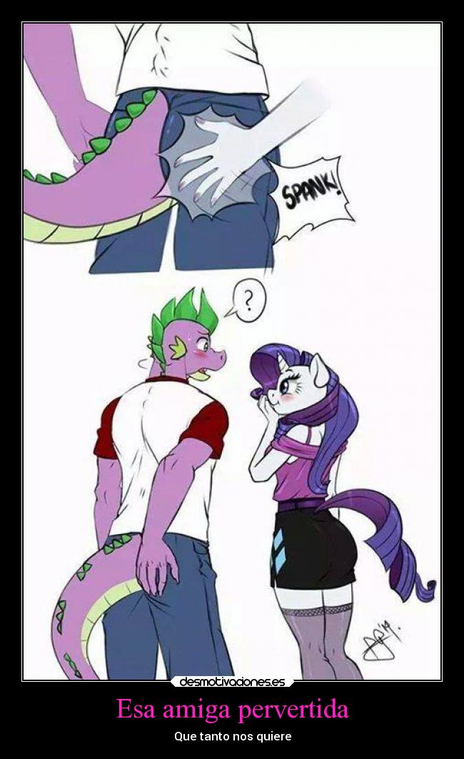 Esa amiga pervertida - Que tanto nos quiere