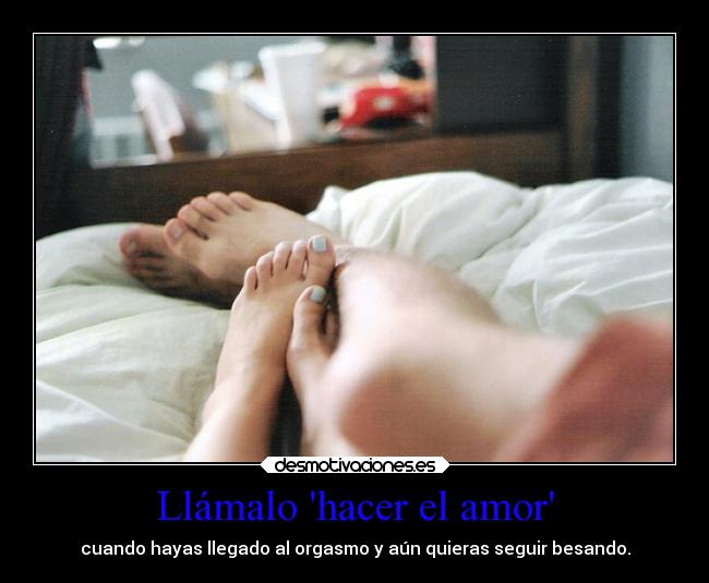 Llámalo hacer el amor -