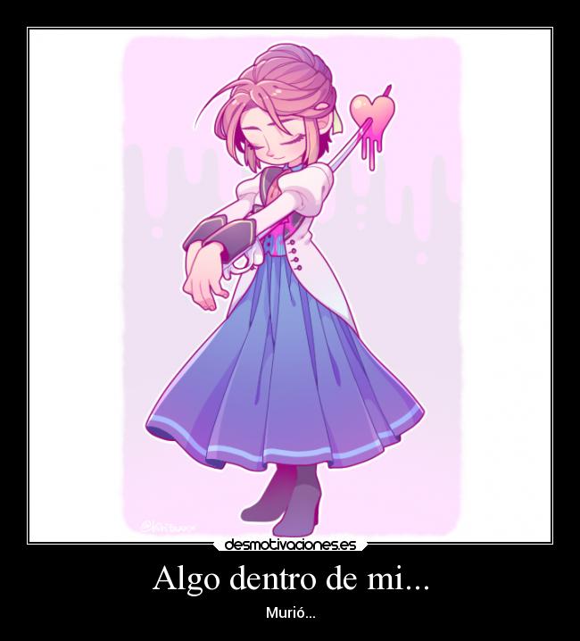 Algo dentro de mi... -